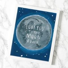Love You To the Moon Print