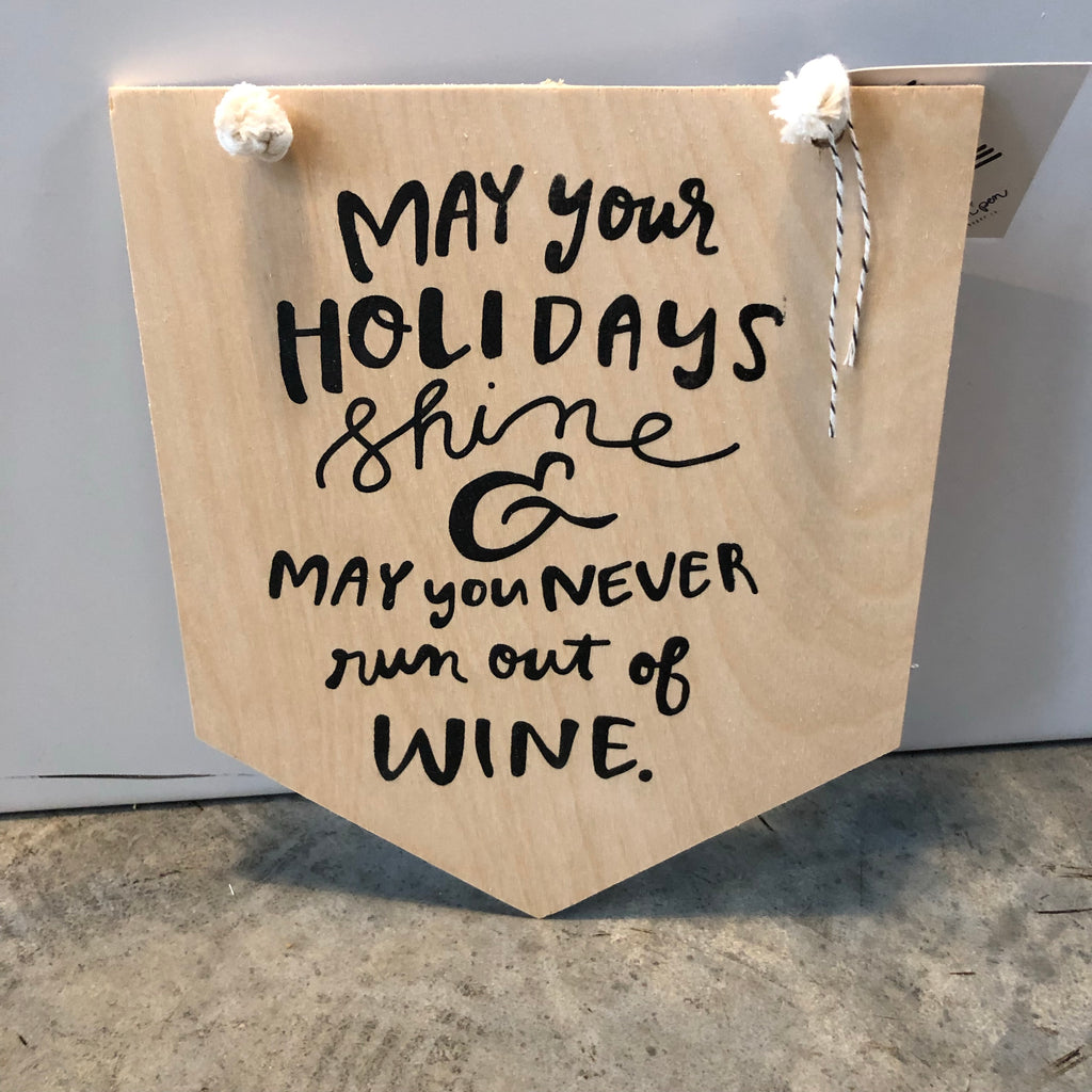 Holidays & Wine Wood Sign